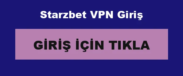 Starzbet VPN Giriş infografik